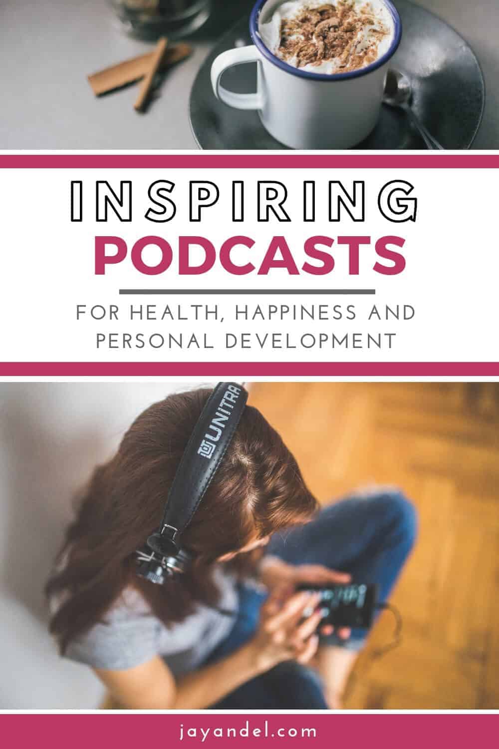 inspiring personal development podcasts