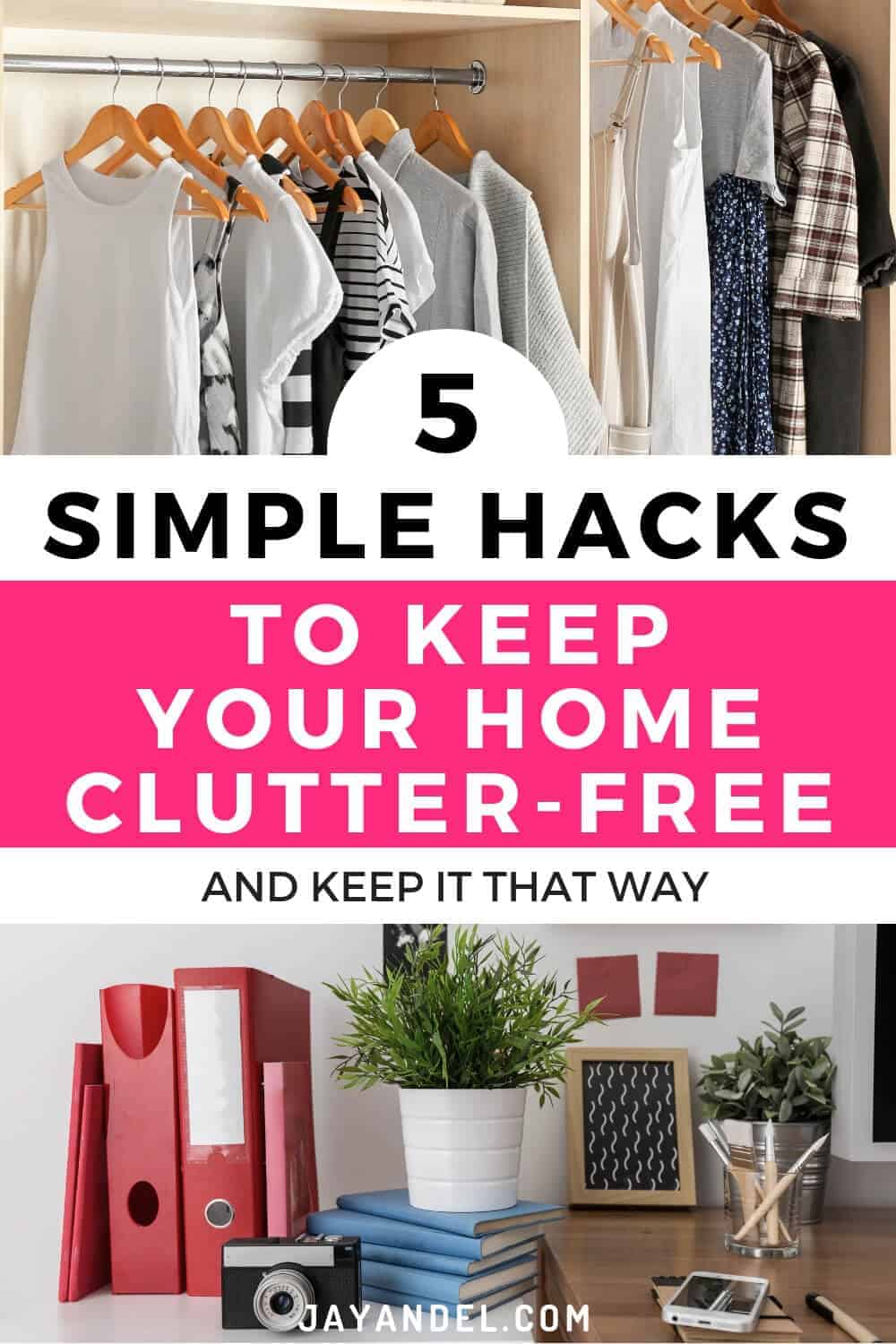 simple hacks to keep home clutter free