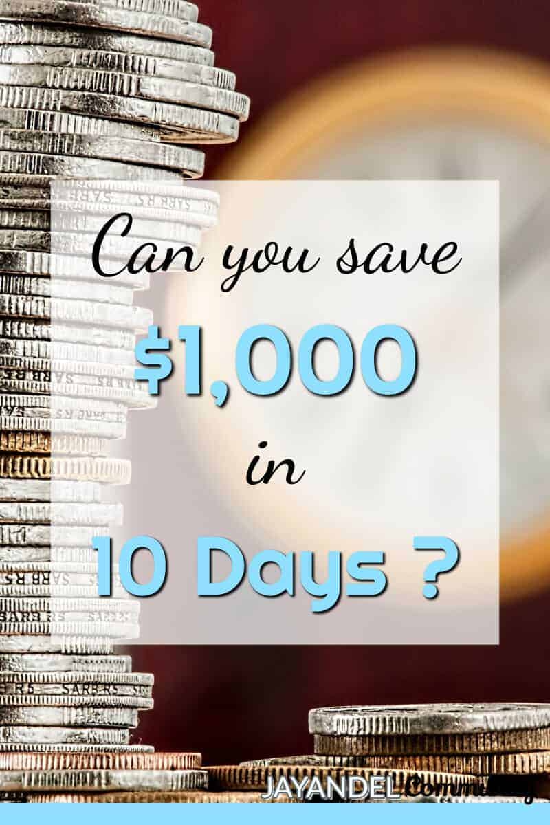 The 10 Day 1 000 Savings Challenge Can You Save 1 000 In Just 10 Days