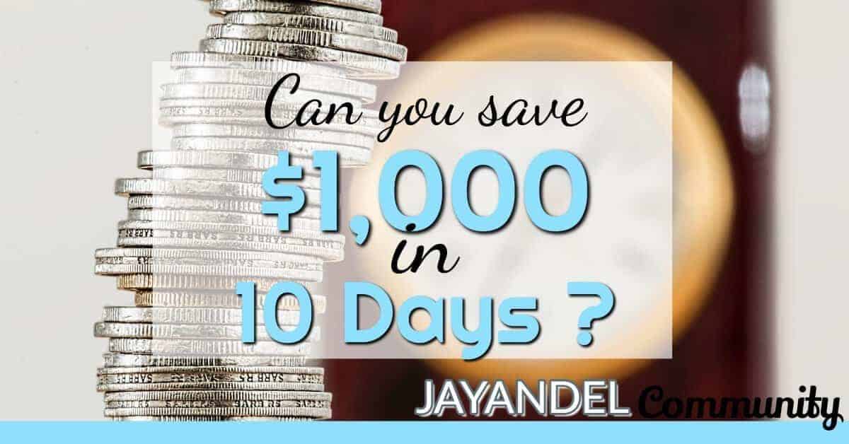 The 10 Day 1 000 Savings Challenge Can You Save 1 000 In Just