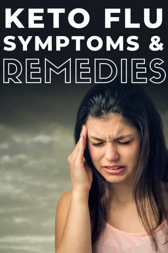 Keto Flu Symptoms & Remedies