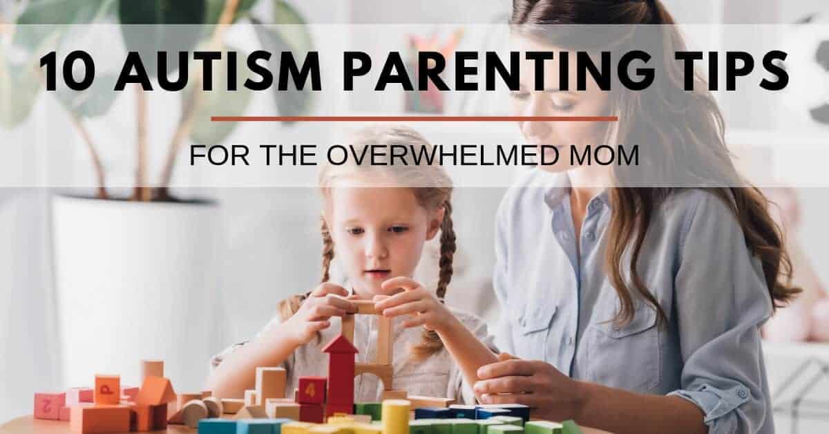 Tips for Parenting a Child with Autism