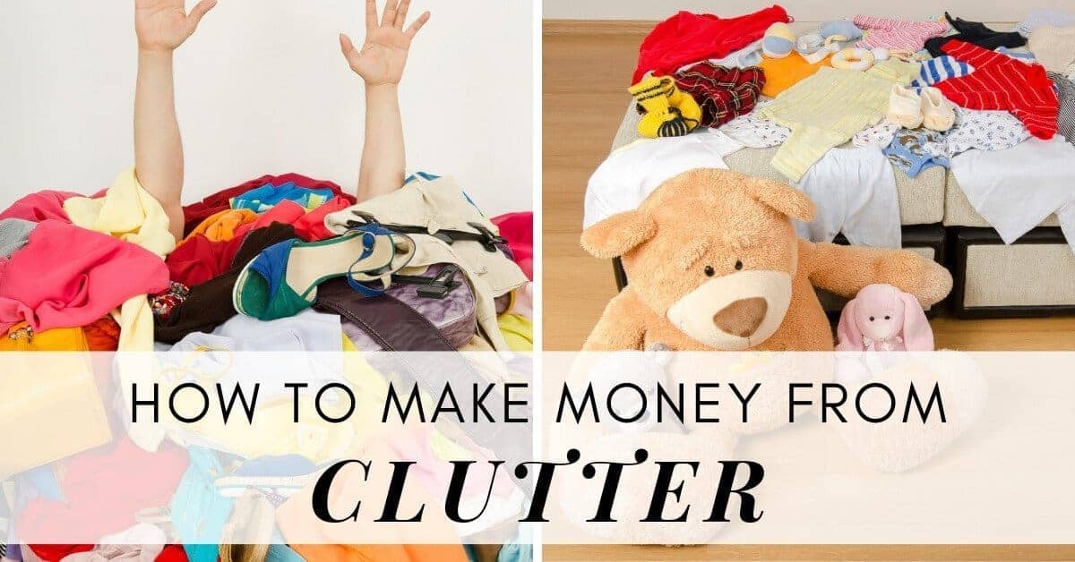 5 Ways To Make Money From Your Clutter
