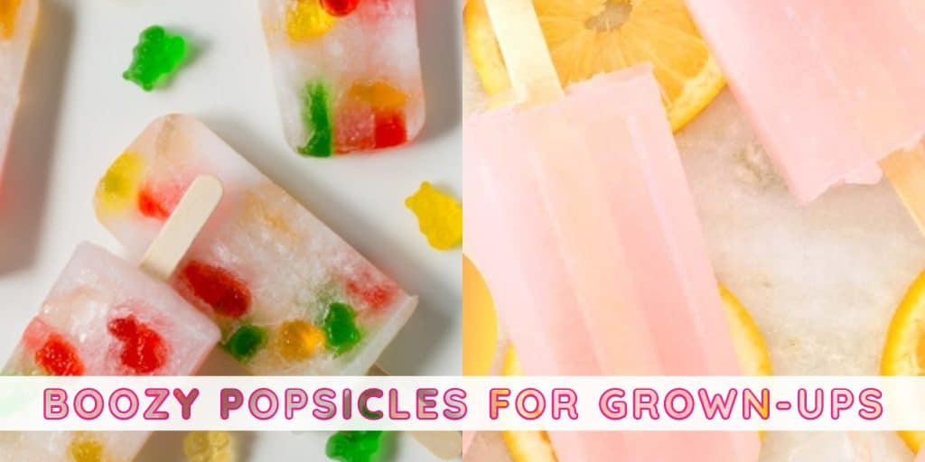 best boozy popsicles for grown-ups