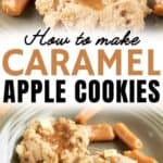 Caramel Apple Cookies (1)