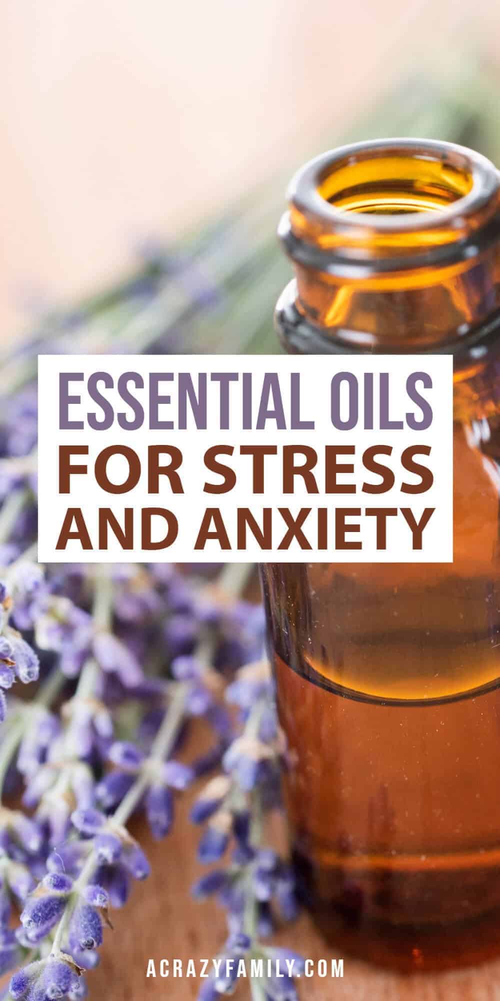 Essential Oils For Stress and Anxiety