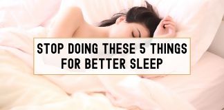 5 Things to Stop Doing for a Better Night’s Sleep