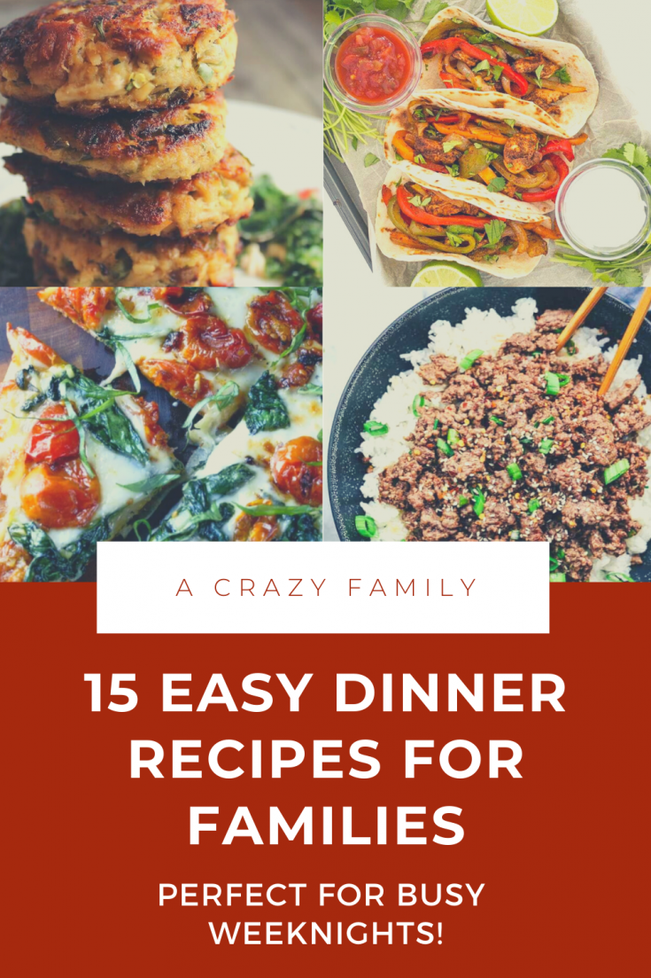 15 Easy Dinner Recipes For Families That Are Perfect For Busy ...