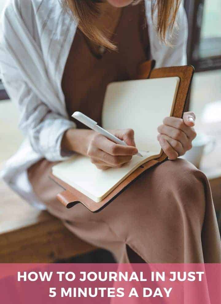 How to Journal in Just 5 Minutes a Day