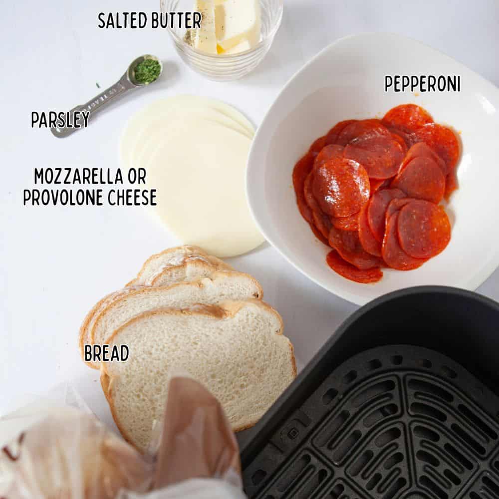 ingredients for air fryer pepperoni grilled cheese