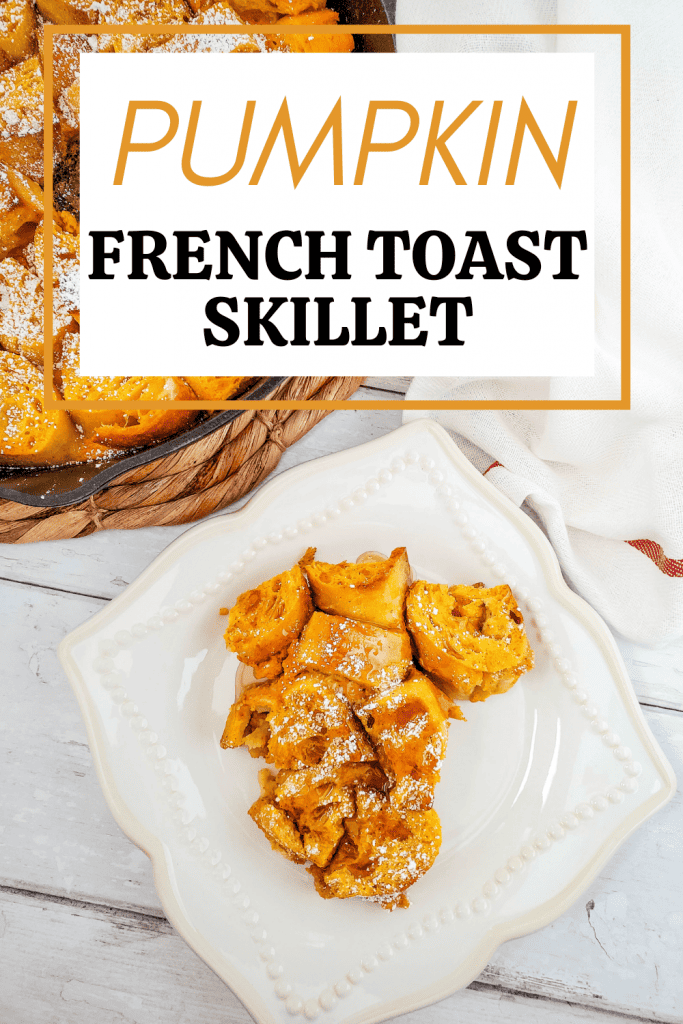 pumpkin french toast skillet