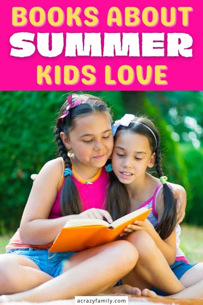 15 Books About Summer Your Kids Will Love - A Crazy Family