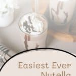 Easiest Ever Nutella Milkshake 2