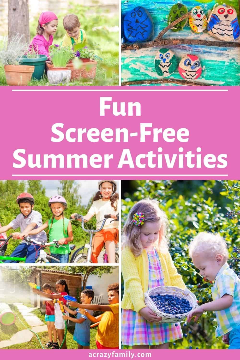 Screen Free Summer Activities