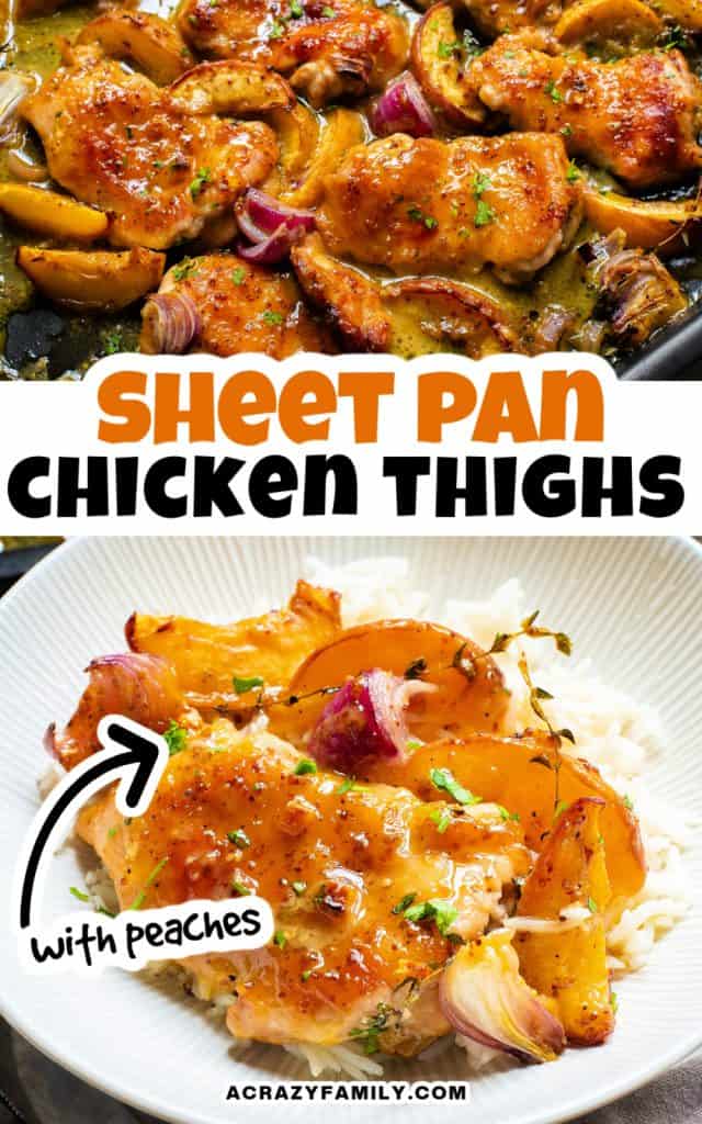 Sheet Pan Honey Mustard Chicken Thighs with Peaches A Crazy Family