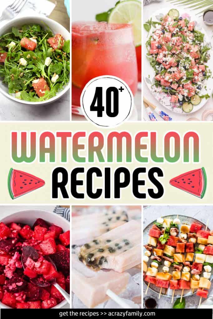40+ Best Watermelon Recipes For Summer A Crazy Family
