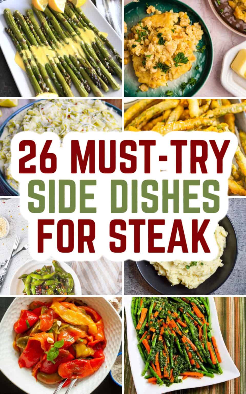 What to Serve With Steak (Easy Side Dishes for a Quick, Stress-Free ...