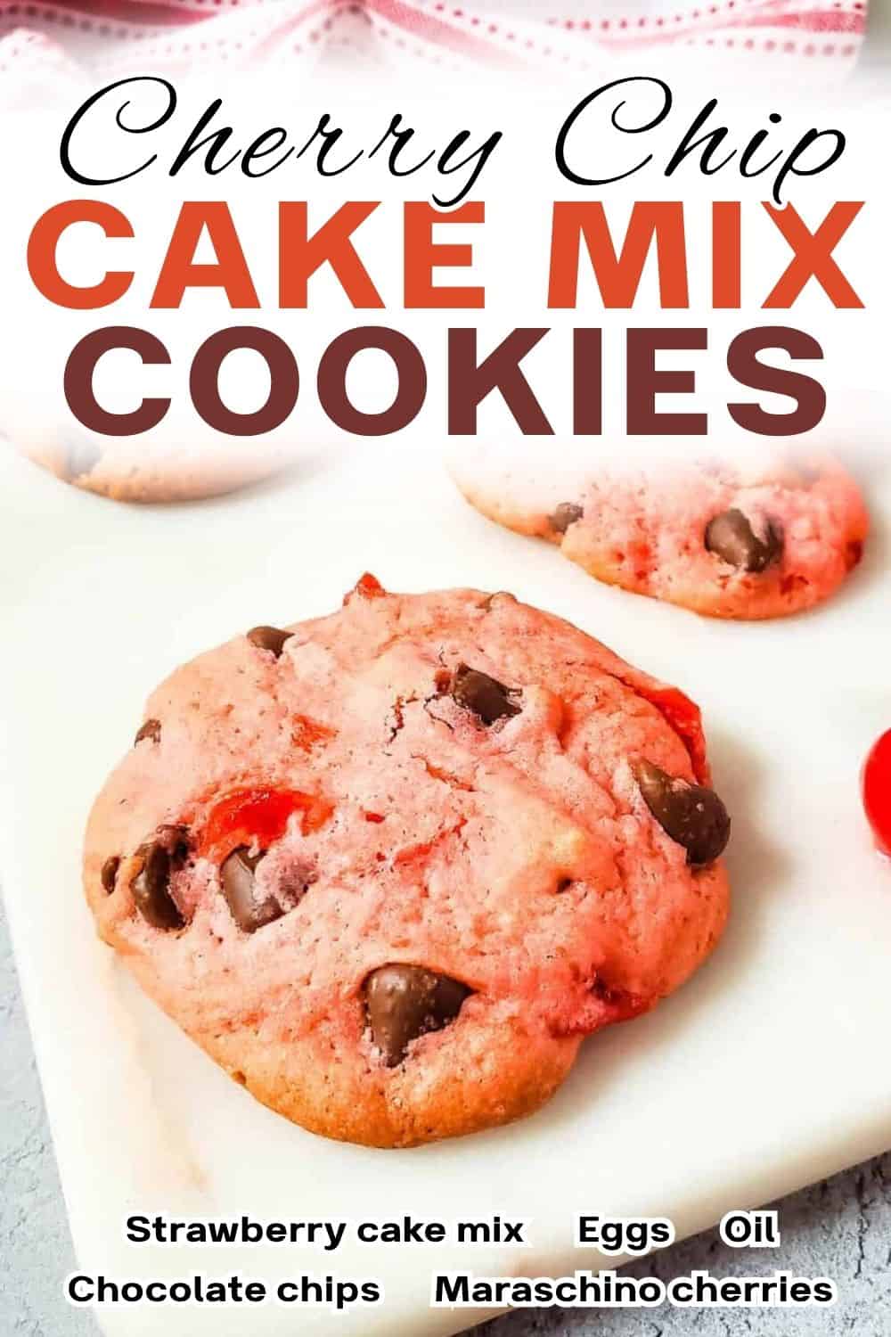cherry chip cake mix cookies
