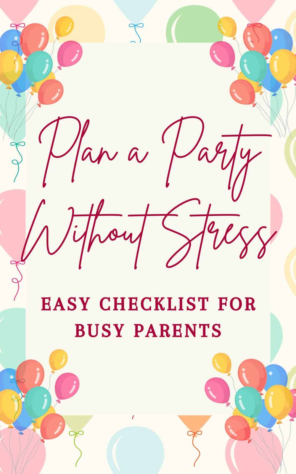 PLAN A PARTY WITHOUT STRESS