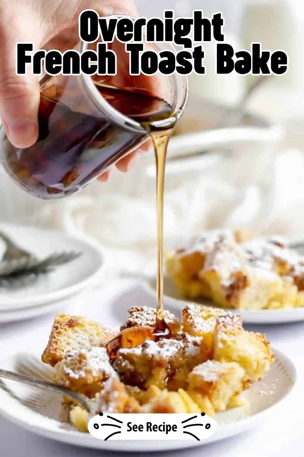 Overnight French Toast Bake